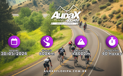 Audax Floripa Escaladores – BRM 600km + 8000M – 2024
